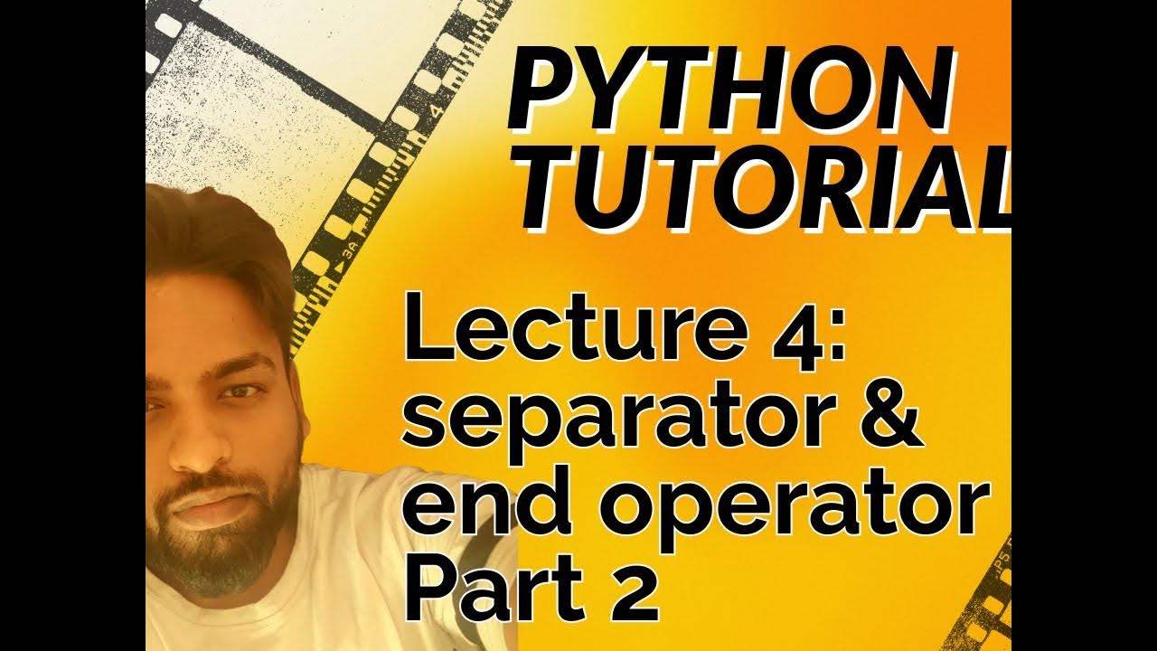 Python sep end operator Part 2 | python sep opertor and end operator ...