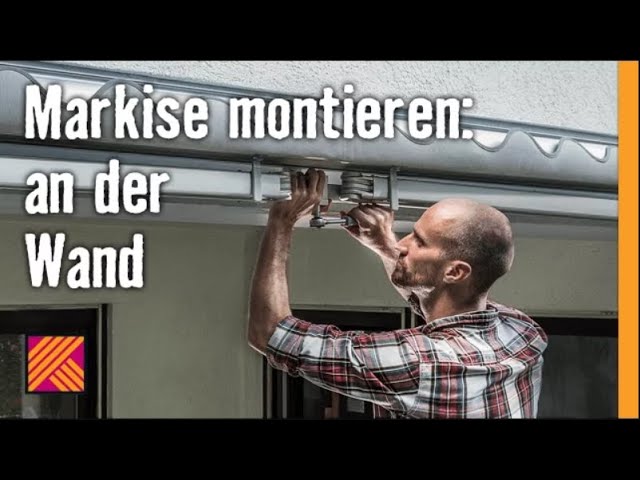 Markise an der Wand montieren