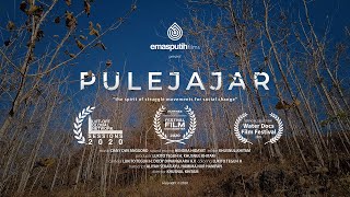 PULEJAJAR feature documentary film - Official Teaser