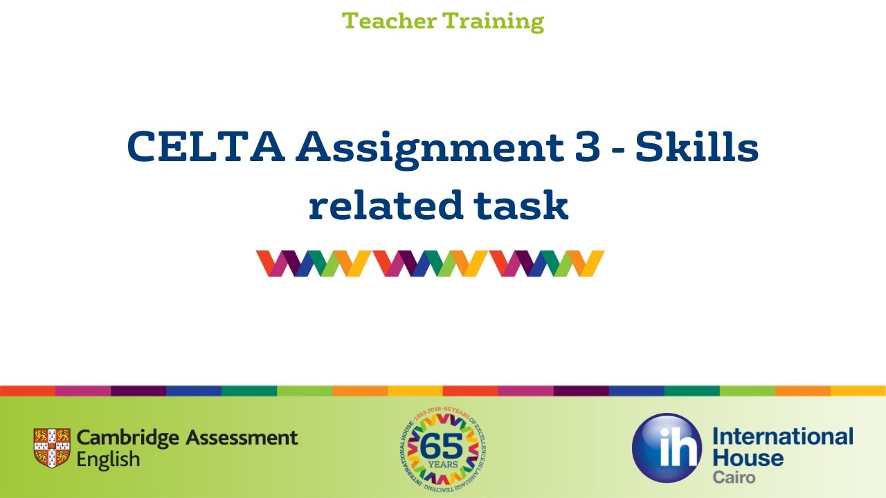 celta assignment 3 skills related task