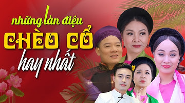 Những làn điệu chèo cổ hay và quen thuộc nhất với người Yêu Hát Chèo - tuyển tập chèo cổ hay nhất