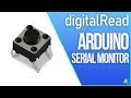 Arduino digitalRead Serial Monitor with Button