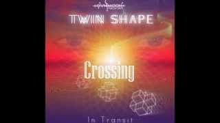 Twin Shape _-_  Crossing
