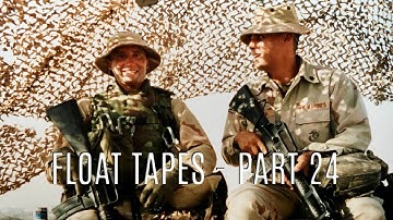 Float Tapes: Part - 24