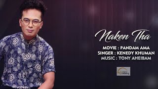 Naken Tha || Kenedy Khuman || Official Audio Song Release 2019 chords