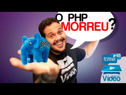 Vídeo: O PHP morrerá em breve?