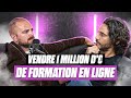 Vendre 1 million deuros de formations en ligne  kevin dufraisse x thibault louis les rois du scale