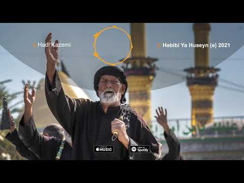 Hadi Kazemi - Həbibi Ya Huseyn (ə) 2021 (Official Music Video)