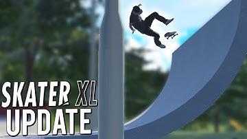 Skater XL UPDATE 0.0.4 - Transition, Fixes and New Features