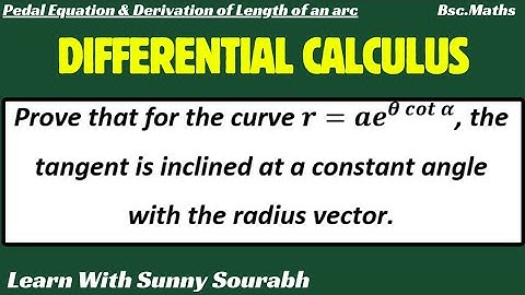 PEDAL EQUATION & DERIVATIVE  OF LENGTH OF AN ARC