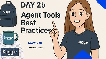 Day 2b -  Agent Tools Best Practices  Step By Step Guide5-Day AI Agents Intensive Course with Google