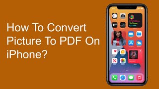 How To Convert Picture To PDF On iPhone? screenshot 4