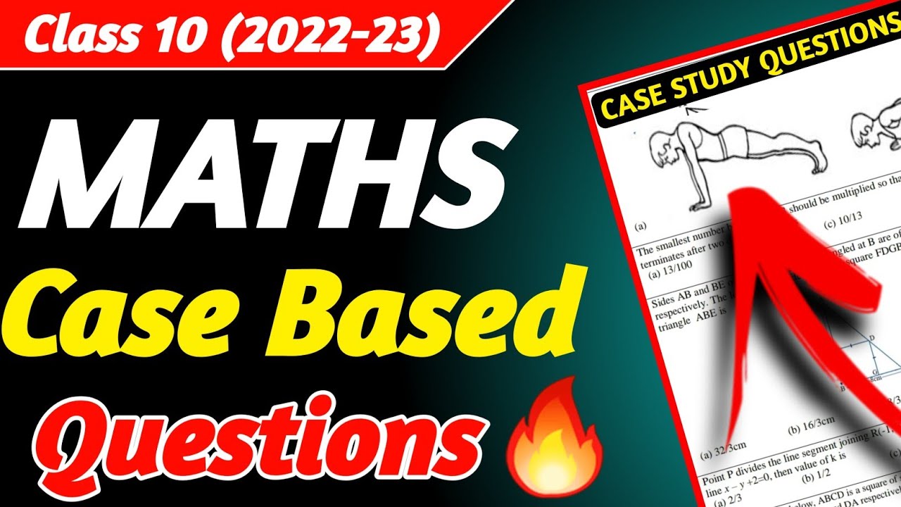 case study based questions class 10 maths with solutions