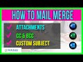 🔥 How to Mail Merge with Attachments, CC, BCC, & Custom Subject – using Word, Excel, & Outlook