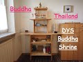 Thailand Buddha Shrine #DYS How to make a Thai Buddha Shrine a easy and simple way
