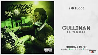 YFN Lucci - Cullinan Ft. YFN Kay (Corona Pack)