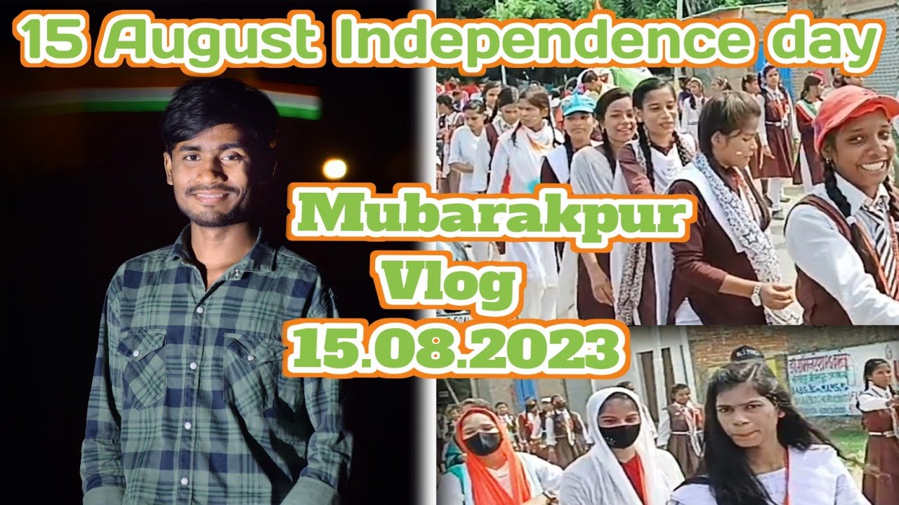 15 August mubarakpur vlog  15 August video mubarakpur  15 August rally  asifazmi008  mubarakpur