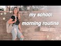 MY REAL SCHOOL MORNING ROUTINE 2019