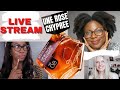 LIVE STREAM: UNE ROSE CHYPREE REVIEW