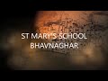 St marys english school bhavnagar  campus at a glance