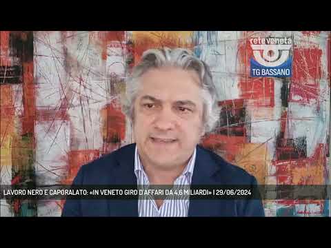LAVORO NERO E CAPORALATO: «IN VENETO GIRO D'AFFARI DA 4,6 MILIARDI» | 29/06/2024