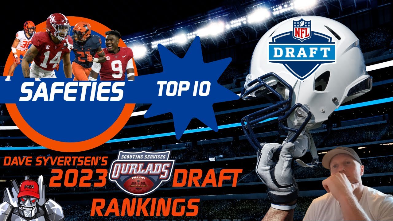 Top 10 NFL Draft Prospects 2023 Safeties Top Safety rankings and