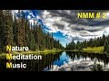 NMM # 2 (Nature Meditation Music, part II)