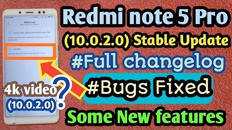 Redmi note 5 Pro (10.0.2.0) Update Full changelog|| Full review || New features and some bugs.