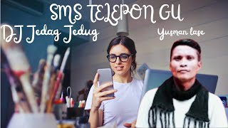 SMS TELEFON GU - Yusman Lase | Dj Jedag Jedug | Lirik Lagu Nias