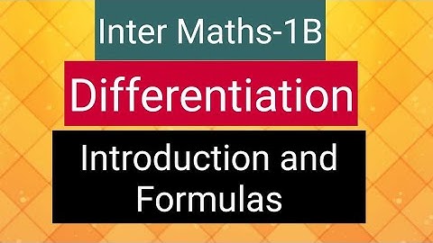 Inter Maths- 1B - Differentiation - Introduction