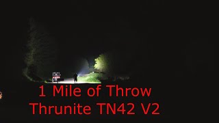 Over a Mile of light output The Thrunite TN42 V2