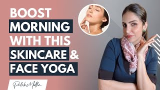 MOST EFFECTIVE Morning Skincare Routine X Face Yoga for Anti-Aging youve ever tried| Palak Midha