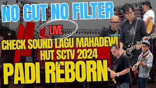BARU CHECK SOUND AJA BISA SEENAK INI MAHADEWI PADI REBORN DI HUT SCTV 2024