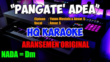 PANGATE ADEA ANSAR S NO VOCAL LIRIK Lagu Bugis Karaoke Keyboard Korg Pa1000
