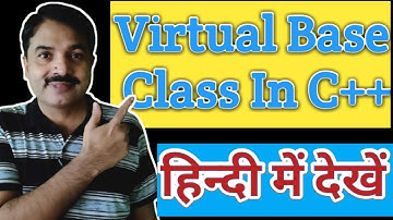 Virtual Base Class In C++ | Virtual Inheritance  ( In Hindi)