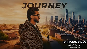 JOURNEY - (OFFICIAL MUSIC VIDEO) - SuNNa jamalpuria | Ali Sheikh 