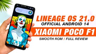 POCO F1 - Lineage OS 21.0  - Android 14 - Smooth Rom - Full Detailed Review