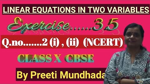 Linear Equations in two variables ,Ex....3.5 , Q.no..2 (i) ,(ii) ,(NCERT)