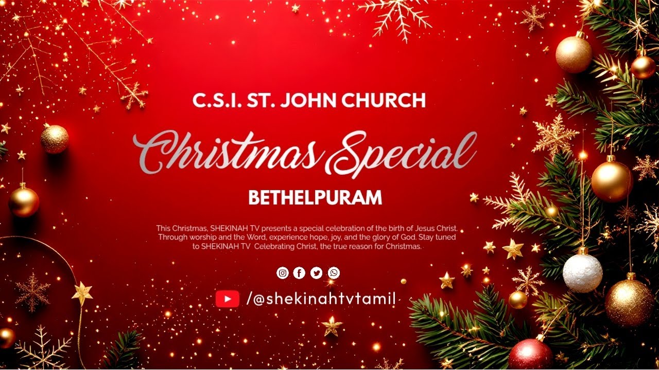 C S I St.John Church Bethelpuram | Christmas Special Program 2025 | Shekinah TV Tamil