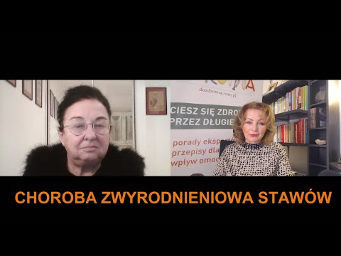 Choroba zwyrodnieniowa stawów, jak jej zapobiegać, jak leczyć? Wywiad z prof. Małgorzatą Wisłowską