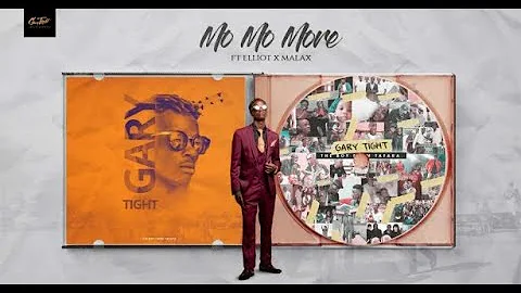 Gary Tight - Mo Mo More ft Elliot x Malax [Official Audio]