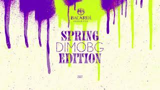 DiMO BG - Bacardi Club - Spring Edition 2022