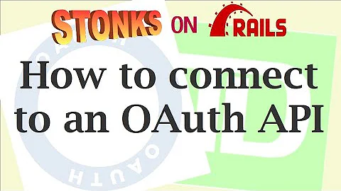 OAuth authentication explained with the TD Ameritrade API using Ruby - Stonks on Rails #2
