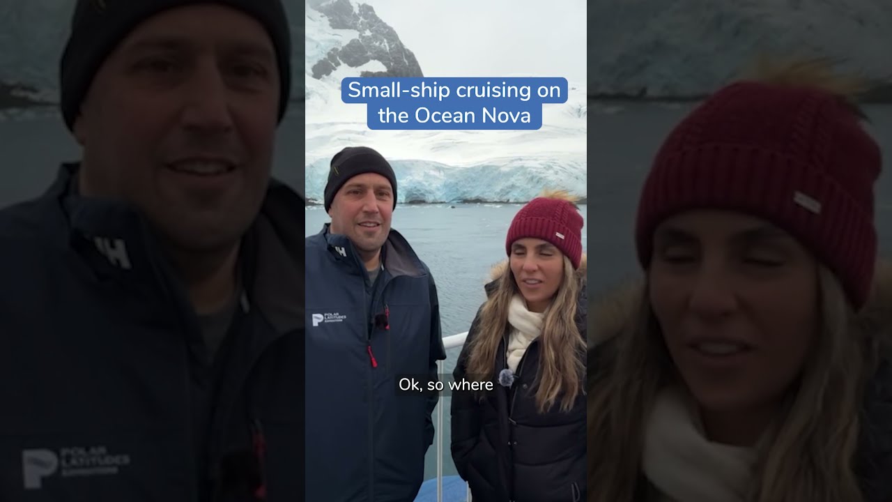 Why Small Ships Are Better for Antarctica | Chad Aboard Ocean Nova