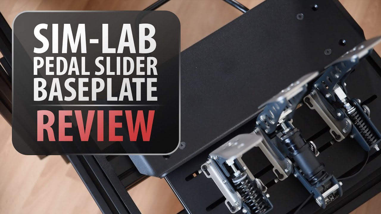 Review SimLab Pedal Slider Baseplate YouTube