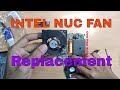 MINI PC OVER HEAT How to replace the fan | INTEL NUC FAN Replacement