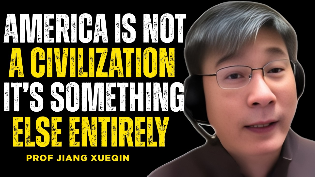 America Is Not a Civilization — It’s Something Else Entirely  Prof  Jiang