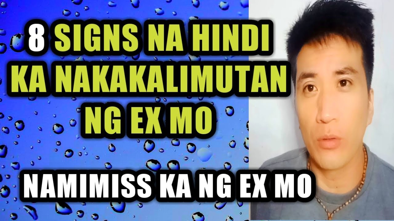 Signs na hindi ka nakakalimutan ng EX mo 230 YouTube