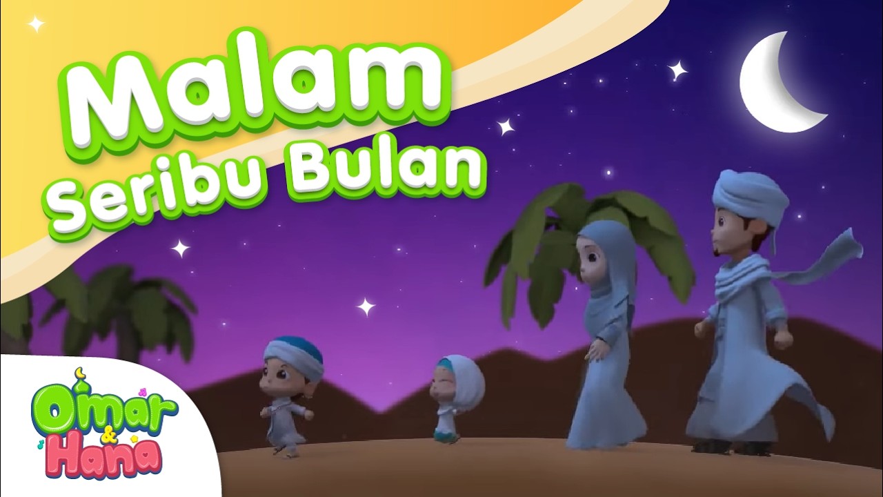 Lagu Malam Seribu Bulan ☪️🤲🛐 | Omar & Hana Spesial Ramadan 2026 | Lagu Anan Islami