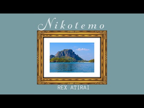Rex Atirai - Nikotemo (Audio)